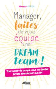 Faites de votre équipe votre dream team - Monique Pierson